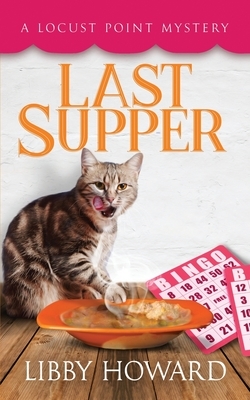 Last Supper by Libby Howard