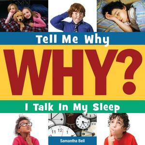 I Talk in My Sleep by Samantha Bell