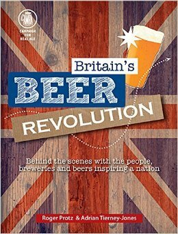 Britain's Beer Revolution by Roger Protz, Adrian Tierney Jones