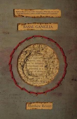 Basal Ganglia by Matthew Revert