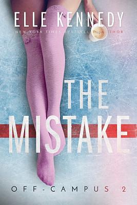 The Mistake by Elle Kennedy