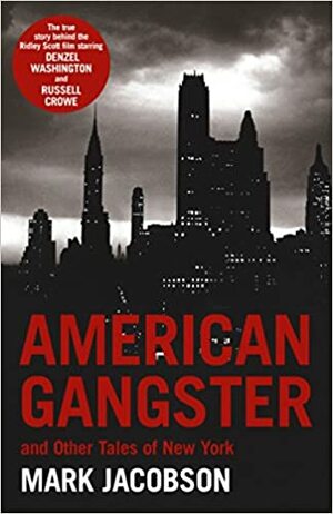 American Gangster: and Other Tales of New York by Mark Jacobson