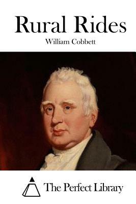 Rural Rides by William Cobbett