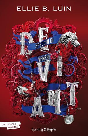  Deviant. Specchi di Venere. Vol. 2  by Ellie B. Luin