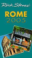 Rick Steves' Rome 2005 by Gene Openshaw, Rick Steves, Rick Steves