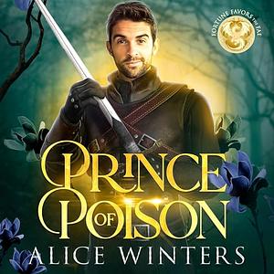 Prince of Poison by Alice Winters