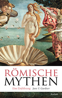 Römische Mythen by Ingrid Rein, Jane F. Gardner