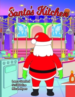 Santa's Kitchen by Lance Stanford