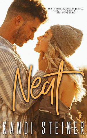 Neat by Kandi Steiner