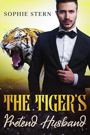 The Tiger's Pretend Husband by Sophie Stern