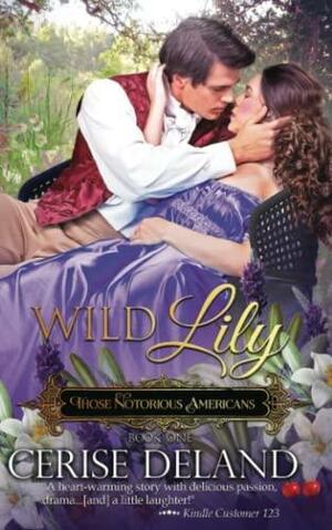 Wild Lily by Cerise DeLand