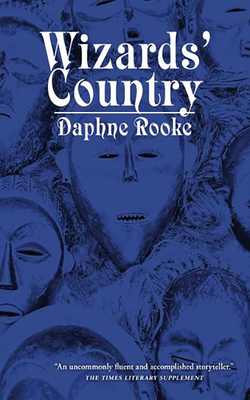 Wizards' Country by Daphne Rooke