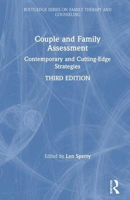 Couple and Family Assessment: Contemporary and Cutting&#8208;edge Strategies by 