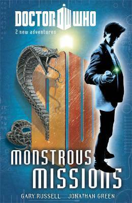 Doctor Who: Monstrous Missions by Gary Russell, Jonathan Green