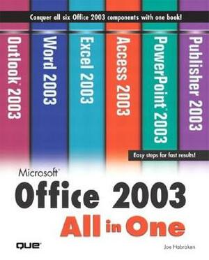Microsoft Office 2003 All-In-One by Joseph W. Habraken