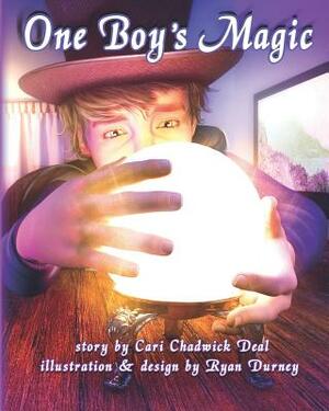 One Boy's Magic by Cari Chadwick Deal