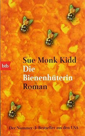 Die Bienenhüterin by Sue Monk Kidd, Astrid Mania