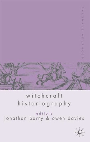 Palgrave Advances in Witchcraft Studies by Jonathan Barry, Owen Davies