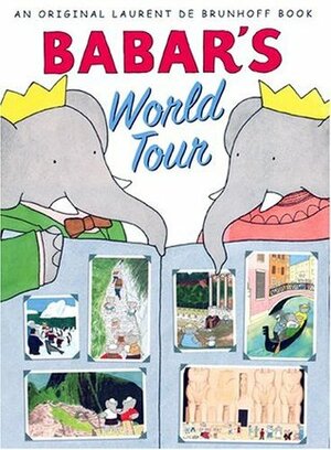 Babar's World Tour by Laurent de Brunhoff