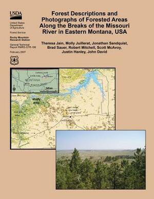 Forest Descriptions and Photographs of Forested Areas Along the Breaks of the Missouri River in Eastern Montana, USA by United States Department of Agriculture