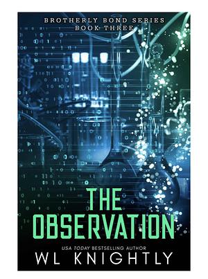 The Observation  by Wl Knightly