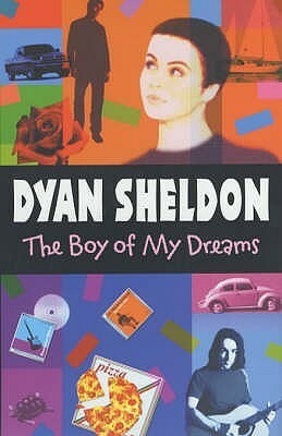 The Boy of My Dreams by Dyan Sheldon