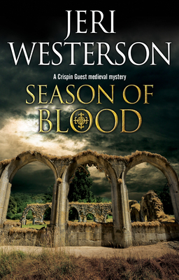 Season of Blood: A Medieval Mystery by Jeri Westerson