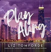 Play Along by Liz Tomforde