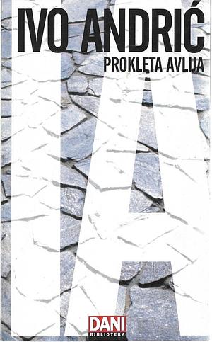 Prokleta avlija by Ivo Andrić