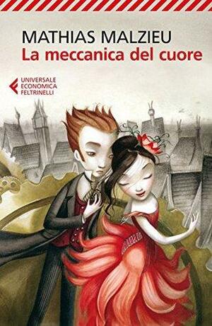 La meccanica del cuore by Mathias Malzieu