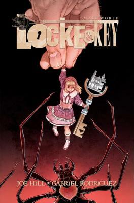 Locke & Key: Small World by Joe Hill