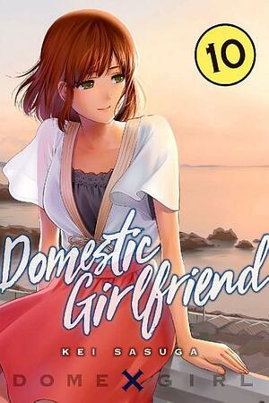 Domestic Girlfriend, Vol. 10 by Kei Sasuga