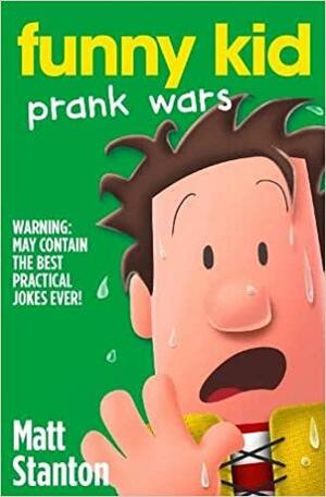 Prank Wars by Matt Stanton