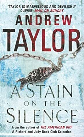 A Stain on the Silence by Andrew Taylor