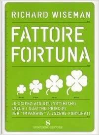 Fattore fortuna by Richard Wiseman