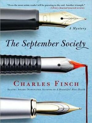 The September Society: A Mystery by Charles Finch