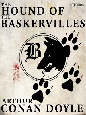 The Hound of the Baskervilles by Arthur Conan Doyle