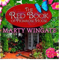 The Red Book of Primrose House by Marty Wingate