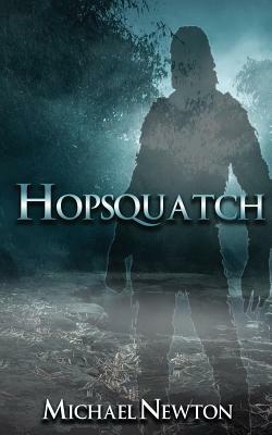 Hopsquatch by Michael Newton