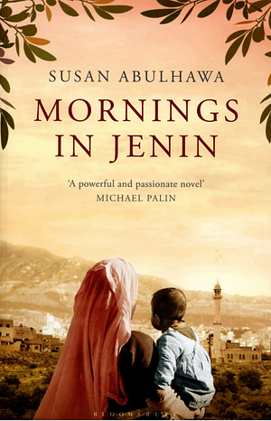 Mornings in Jenin by Susan Abulhawa