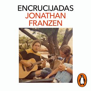 Encrucijadas by Jonathan Franzen