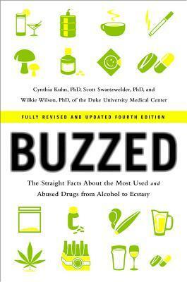 Buzzed by Wilkie Wilson, Leigh Heather Wilson, Jeremy Foster, Cynthia M. Kuhn, Scott Swartzwelder