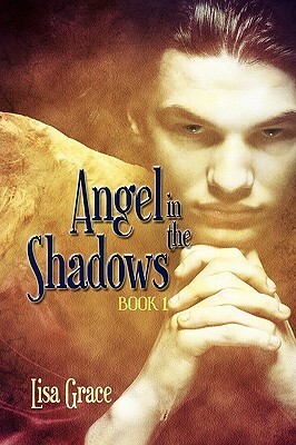 Angel In The Shadows by Lisa Grace