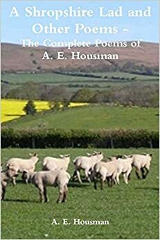 Complete Poems by A.E. Housman
