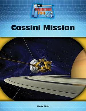 Cassini Mission by Marty Gitlin