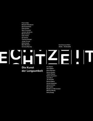 Real Time: The Art of Slowness: Echtzeit: Die Kunst Der Langsamkeit by Volker Adolphs