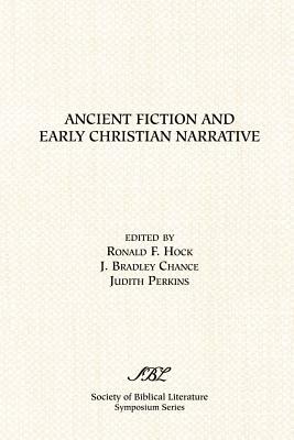 Ancient Fiction and Early Christian Narrative by Judith Perkins