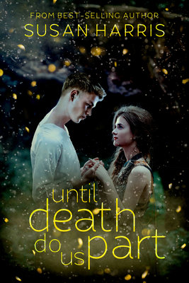 Until Death Do Us Part by Susan Harris