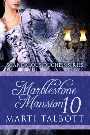 Marblestone Mansion, book 10 by Marti Talbott