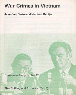 War Crimes in Vietnam by Vladimir Dedijer, Jean-Paul Sartre